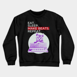 Eat Sleep Make Beats Repeat Crewneck Sweatshirt